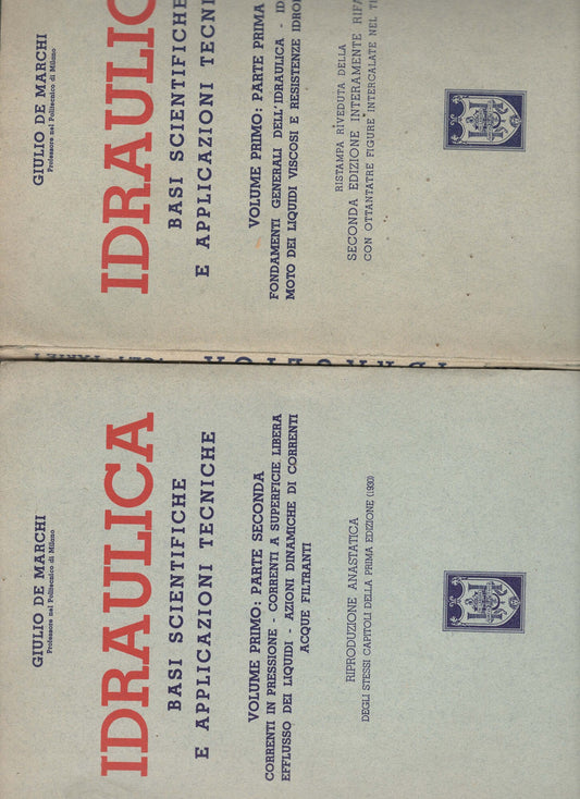 Idraulica 2 voll: vol. I parte prima, vol. I parte seconda