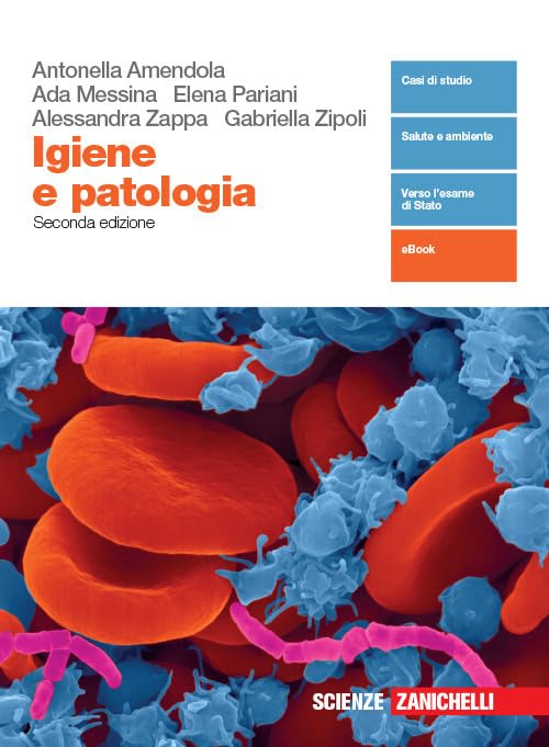 Igiene e patologia. Per le Scuole superiori. Con espansione online
