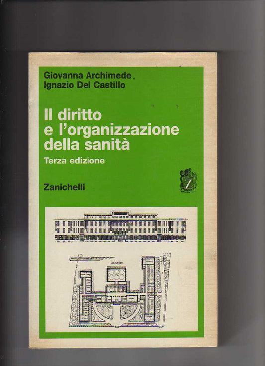Il diritto e l'organizzazione della sanità. Terza edizione