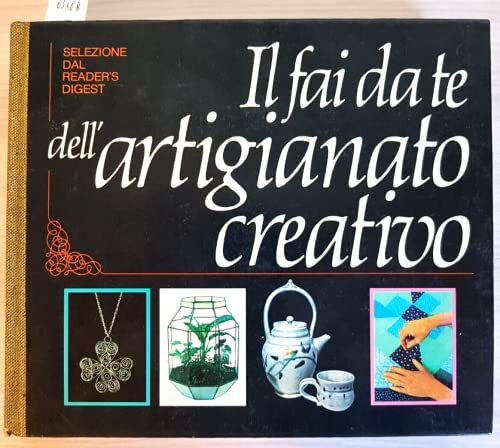 Il fai da te dell'artigianato creativo