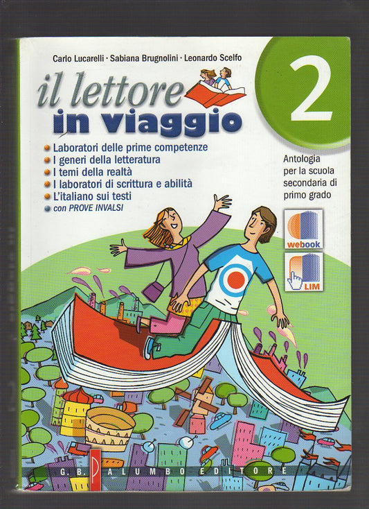Il lettore in viaggio. Antologia. Con espansione online. Per la Scuola media: 2