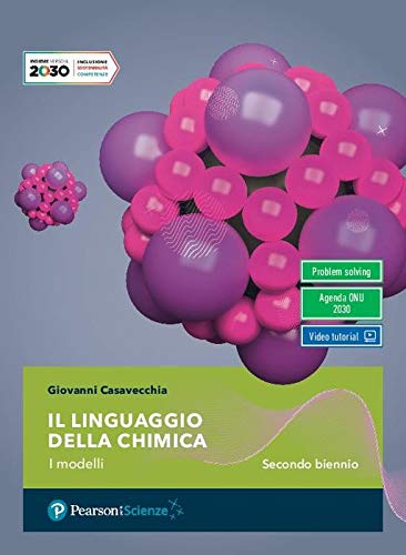 Il linguaggio della chimica. Per il secondo biennio delle Scuole superiori. Con e-book. Con espansione online
