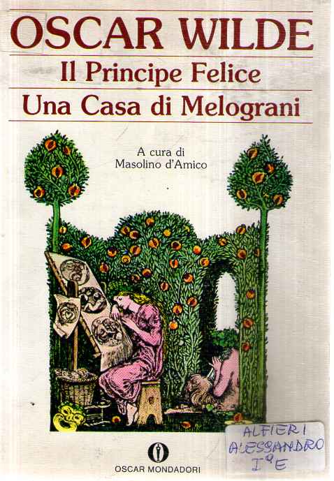 Il principe felice-Una casa di melograni