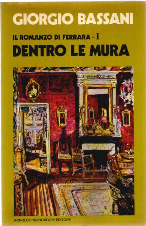 Il romanzo di Ferrara i Dentro le mura
