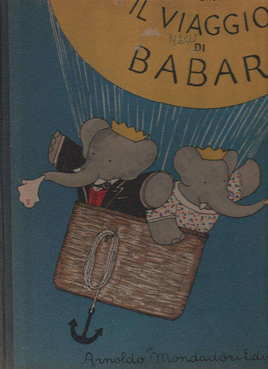 Il viaggio di Babar. Ediz. illustrata