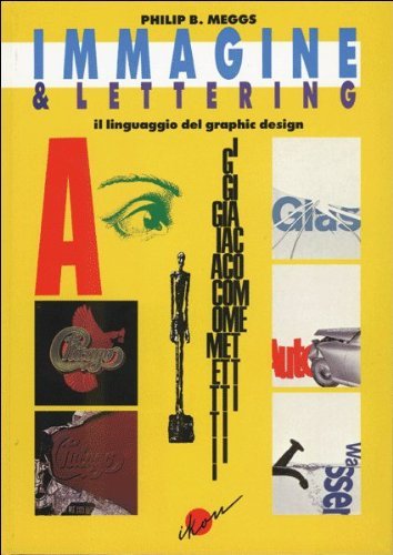 Immagine & lettering. Il linguaggio del graphic design.