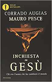 Inchiesta su Gesu : chi era l'uomo che ha cambiato il mondo