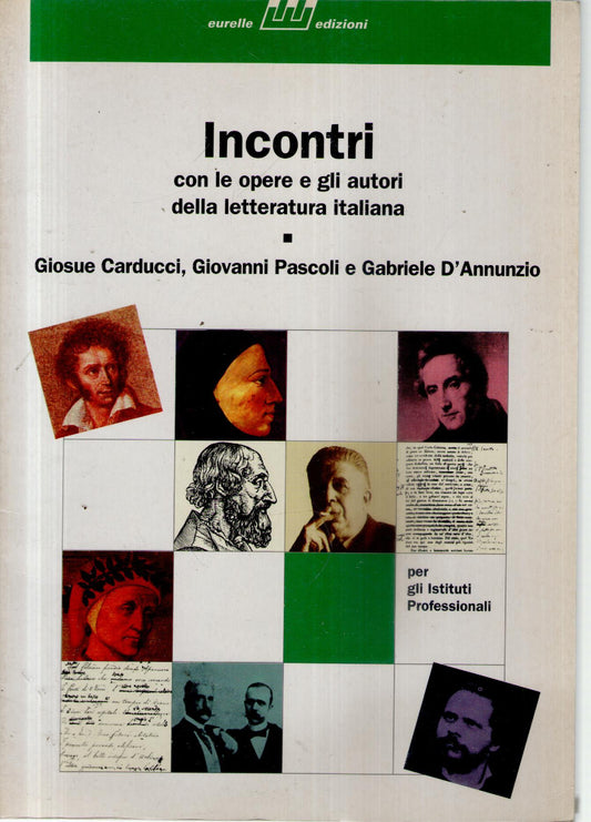Incontri con le opere e gli autori della letteratura italiana