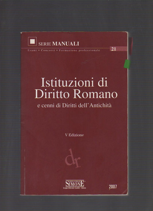 Istituzioni di diritto romano e cenni di diritti dell'antichità