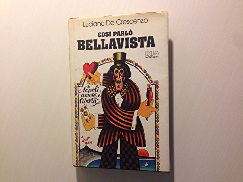 L- COSI PARLO' BELLAVISTA- DE CRESCENZO- MONDADORI-- 16a ED.- 1984- CS- ZCS627