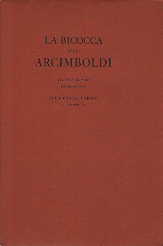 LA BICOCCA DEGLI ARCIMBOLDI (AN EXAMPLE OF A FIFTEENTH CENTURY COUNTRY HOUSE)