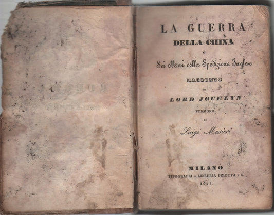 LA GUERRA DELLA CHINA o Sei Mesi colla Spedizione Inglese