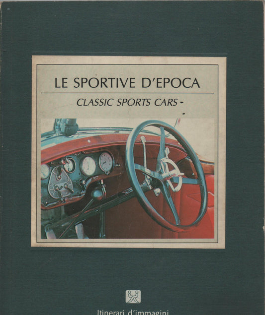 LE SPORTIVE D'EPOCA CLASSIC SPORTS CARS