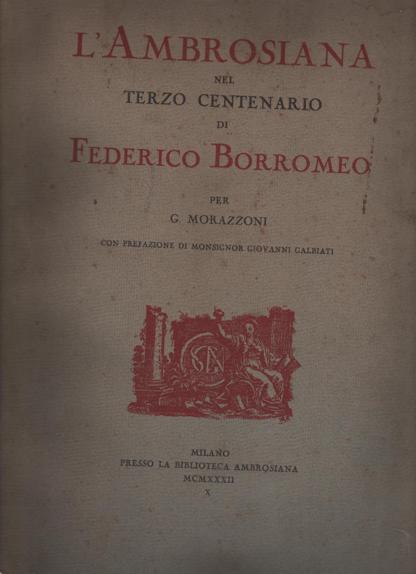 L'AMBROSIANA NEL TERZO CENTENARIO DI FEDERICO BORROMEO