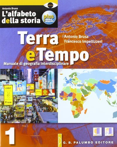 L'alfabeto della storia plus storie e geografia. Per le Scuole superiori. Con DVD. Dalle origini dell'uomo allarepubblica romana-Terra e tempo 1 (Vol. 1)