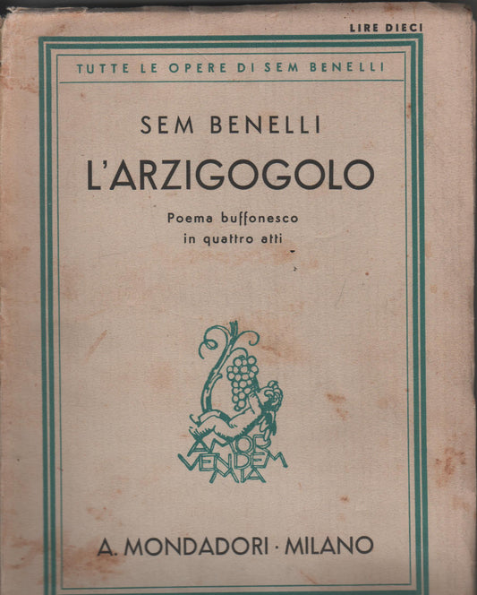 L'arzigogolo. Poema buffonesco in quattro atti.