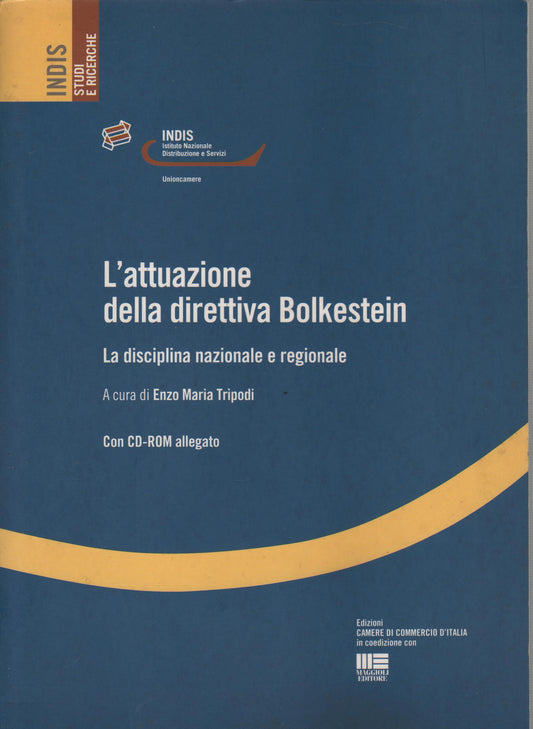 L'attuazione della direttiva Bokestein. La disciplina nazionale e regionale