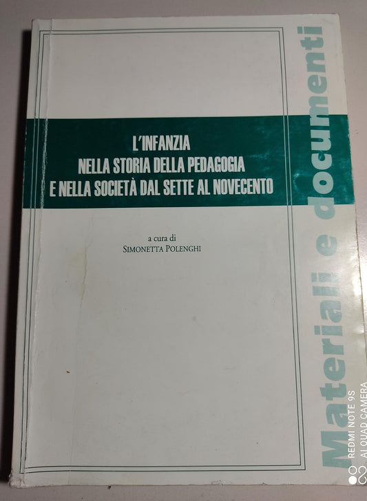 L'infanzia nella storia della pedagogia e nella società dal Sette al Novecento