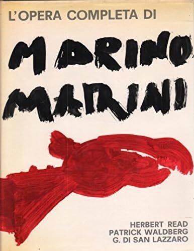L'opera completa di Marino Marini