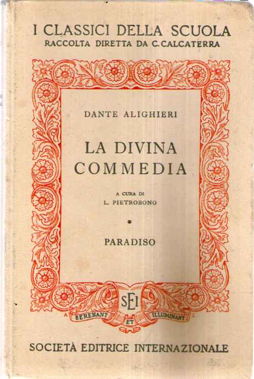 La Divina Commedia - Vol. III. Paradiso. A CURA DI PIETROBONO