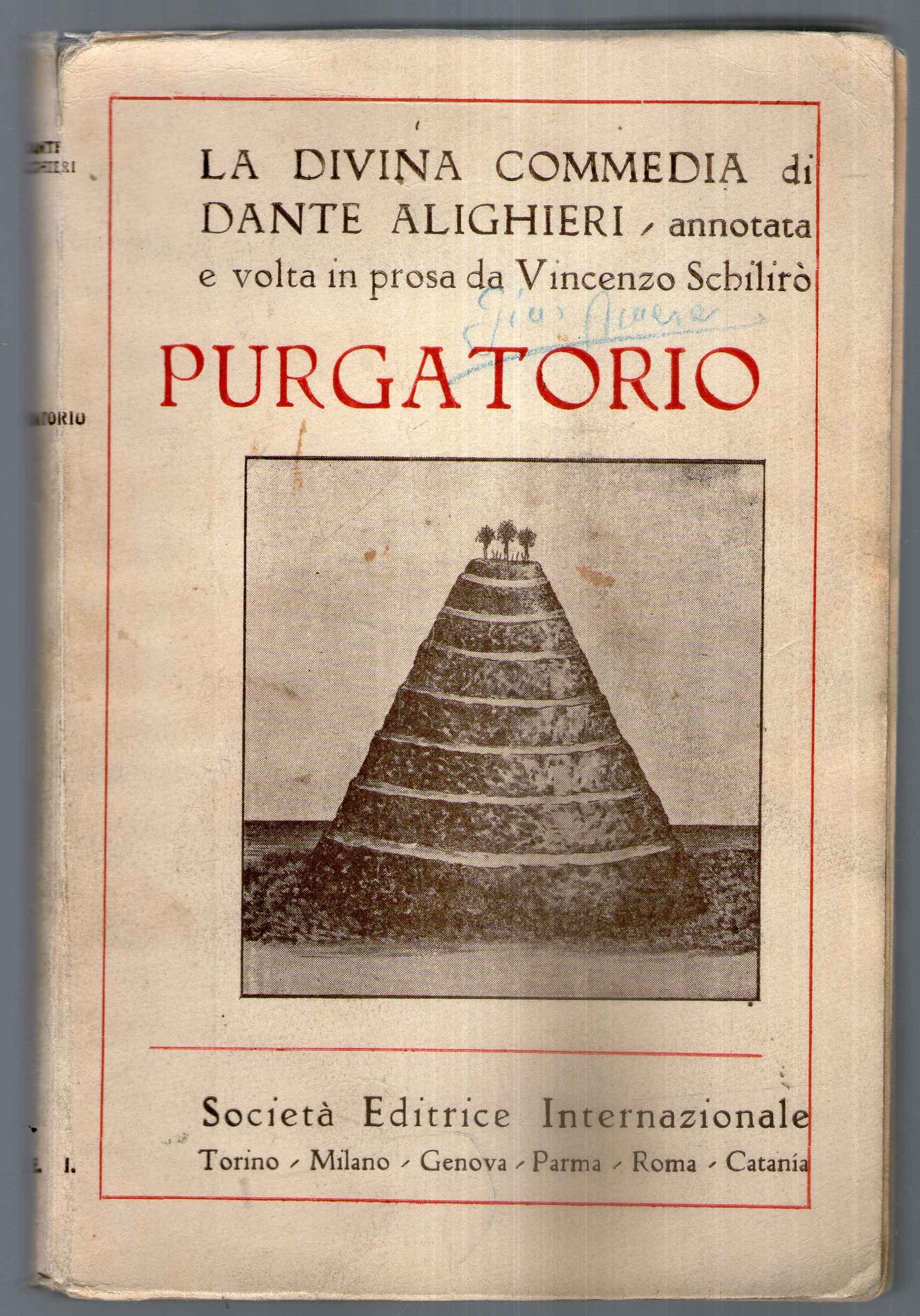 La Divina commedia di Dante Alighieri annotata e voltata in prosa da Vincenzo Schilirò - PURGATORIO -