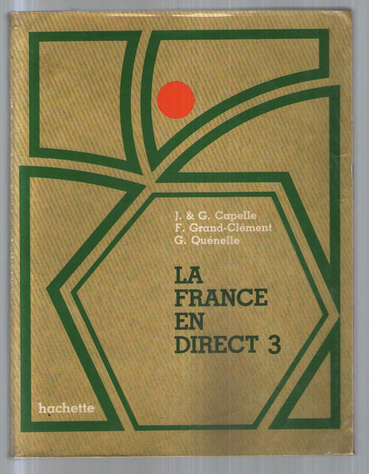 La France en direct. Volume 3