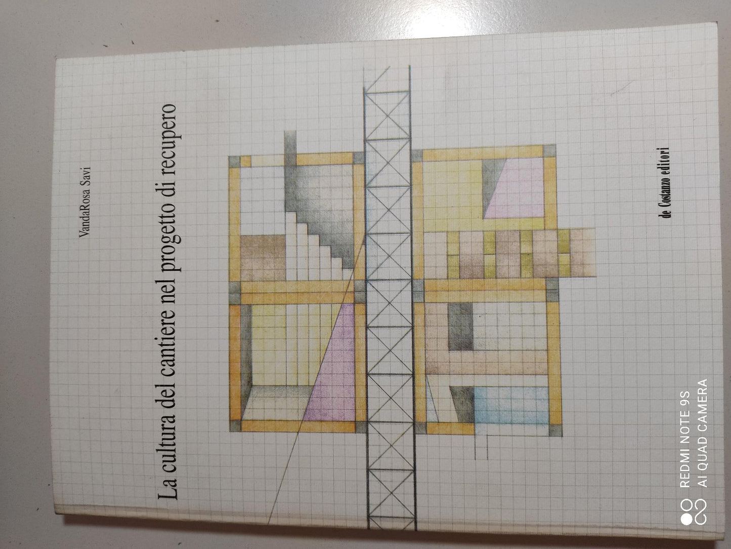 La cultura del cantiere nel progetto di recupero