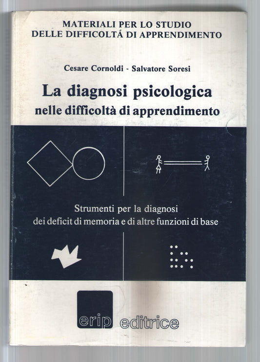 La diagnosi psicologica nelle difficoltà di apprendimento