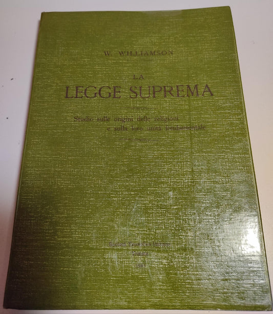 La legge suprema. Studio sulle origini delle religioni e sulla loro unità fondamentale