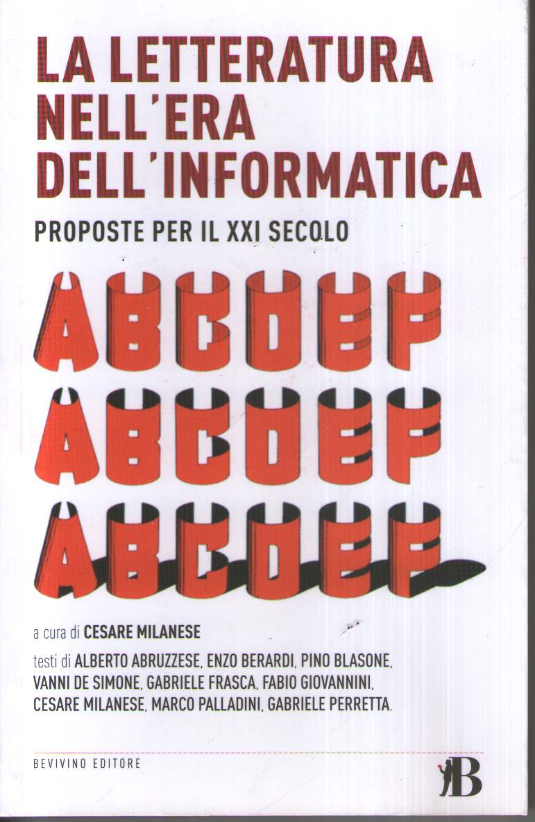 La letteratura nell'era dell'informatica. Proposte per il XXI secolo