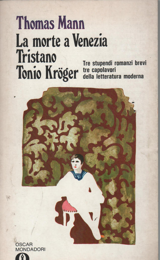 La morte a Venezia, Tristano, Tonio Kröger