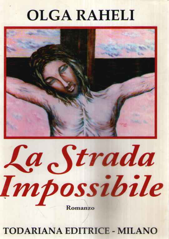 La strada impossibile