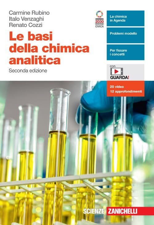 Le basi della chimica analitica. Per le Scuole superiori. Con e-book. Con espansione online