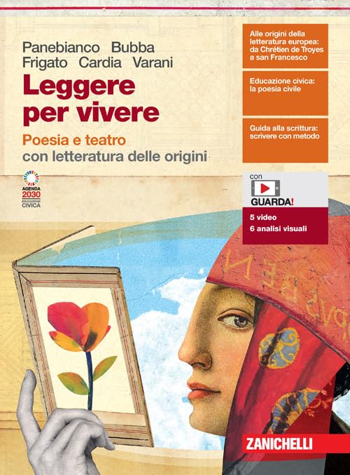 Leggere per vivere. Poesia e teatro. Con letteratura delle origini. Per le Scuole superiori. Con e-book. Con espansione online
