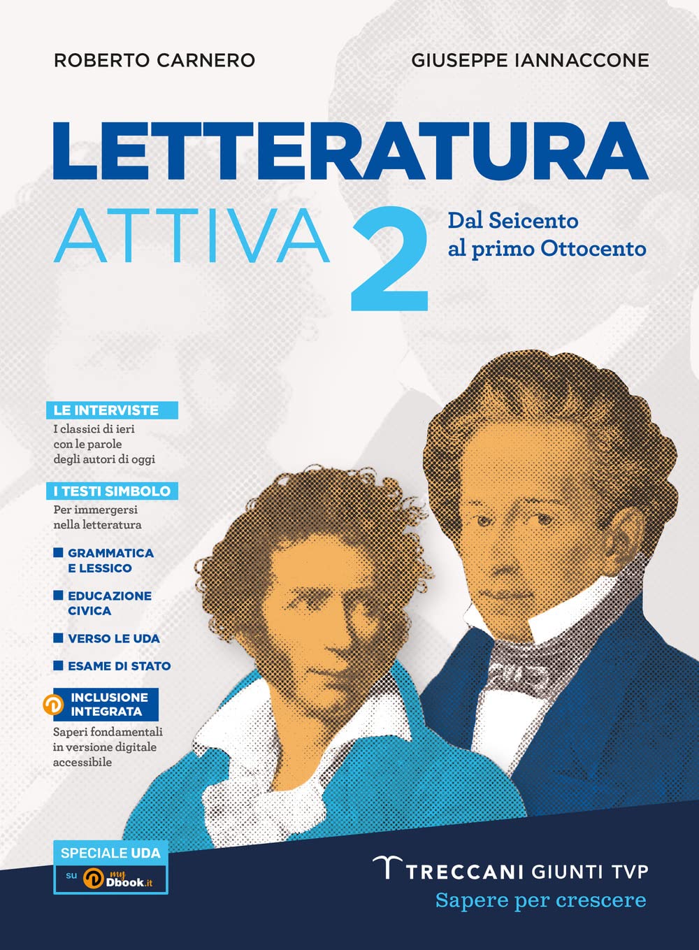 Letteratura attiva. Per le Scuole superiori. Con e-book. Con espansione online (Vol. 2)