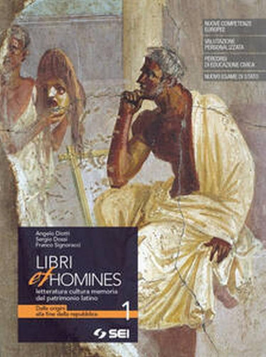 Libri et homines. Letteratura, cultura, memoria del patrimonio latino. Per i Licei e gli Ist. magistrali. Con e-book. Con espansione online (Vol. 3)