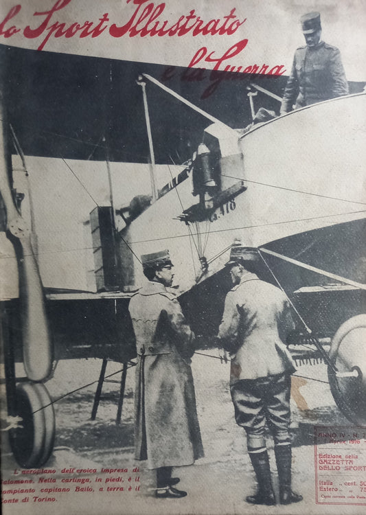 Lo sport illustrato e la guerra - anno IV N.7 - 1 aprile 1916