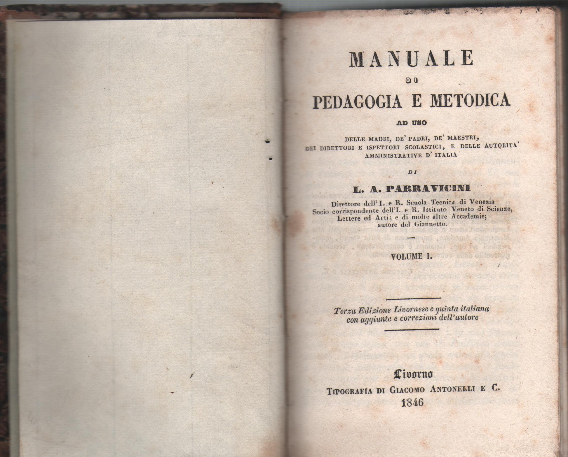 MANUALE DI PEDAGOGIA E METODICA Vol. 1° - L. A. PARRAVICINI - TIPOGRAFIA DI GIACOMO ANTONELLI & CO.