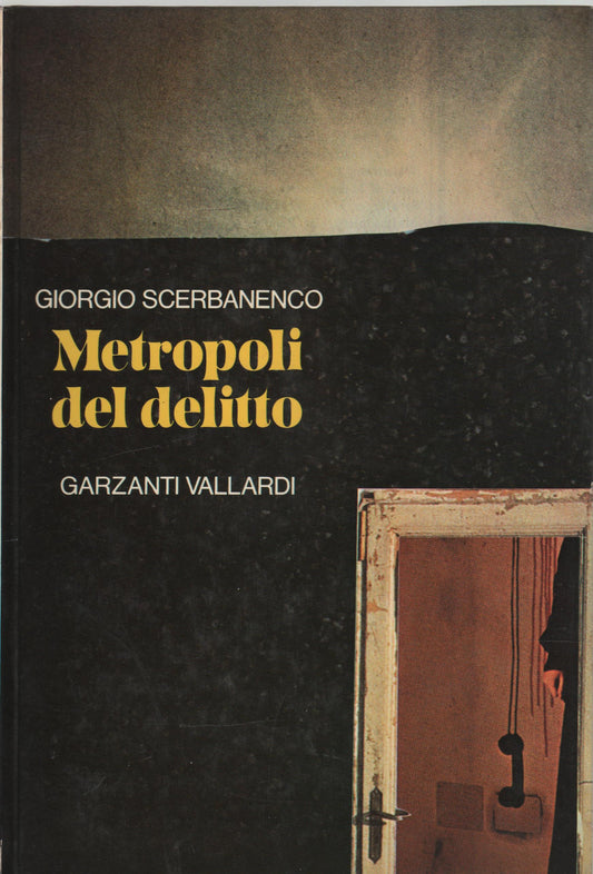 METROPOLI DEL DELITTO 1980