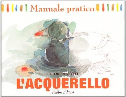 Manuale pratico di acquerello