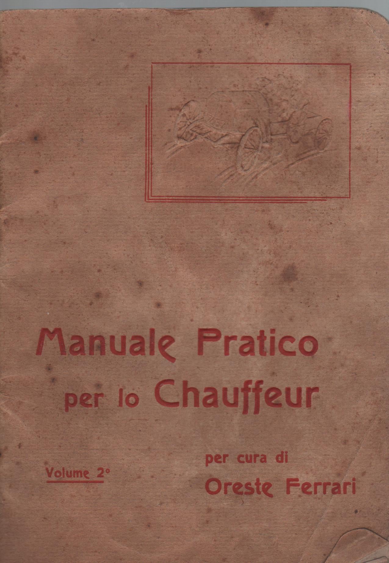 Manuale pratico per lo chauffeur  vol 2°