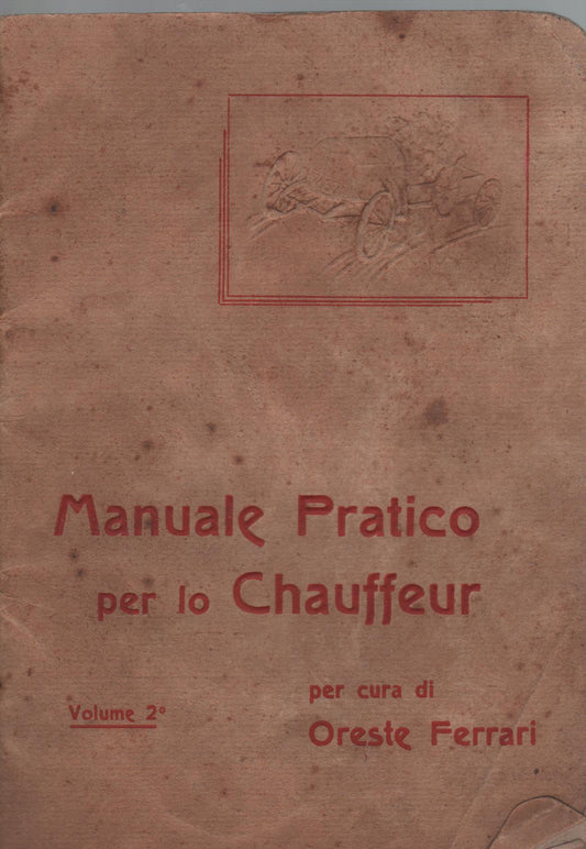 Manuale pratico per lo chauffeur  vol 2°