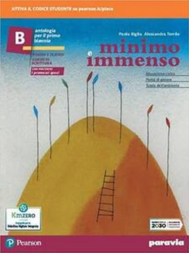 Minimo e immenso. Con Promessi Sposi. Per il 1° biennio delle Scuole superiori. Con e-book. Con espansione online (Vol. B)