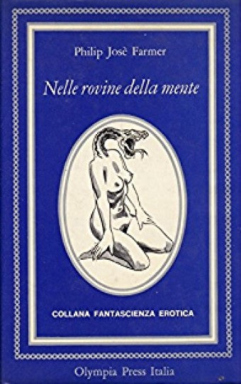 NELLE ROVINE DELLA MENTE -  Olympia Press Italia