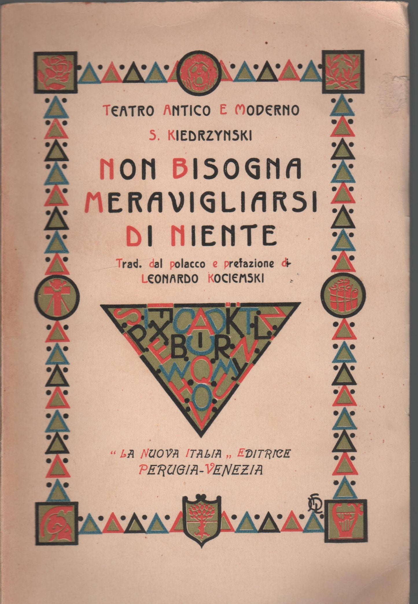 NON BISOGNA MERAVIGLIARSI DI NIENTE -