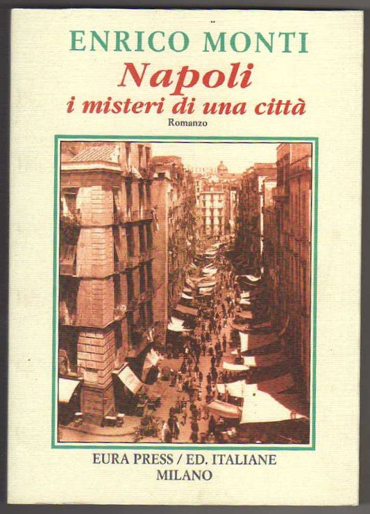 Napoli. I misteri della città