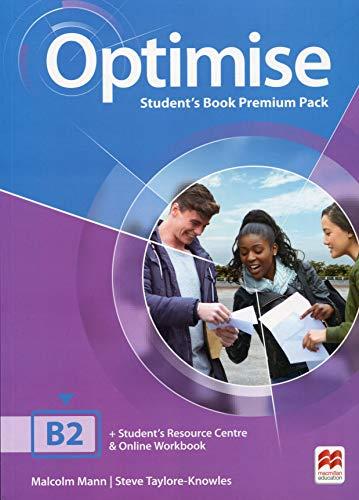 Optimise. B2. Student's book-Key. Per le Scuole superiori. Con espansione online [Lingua inglese]