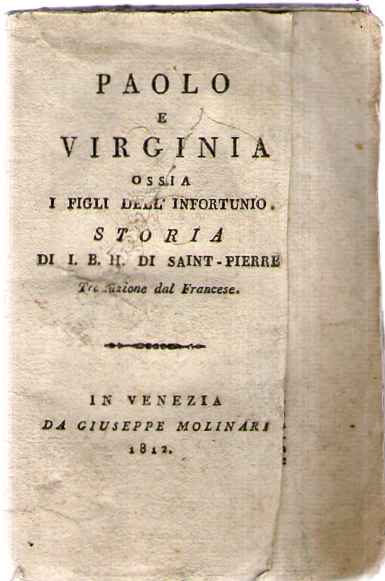 PAOLO E VIRGINIA OSSIA I FIGLI DELL'INFORTUNIO - 1812
