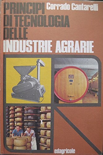 PRINCIPI DI TECNOLOGIA DELLE INDUSTRIE AGRARIE