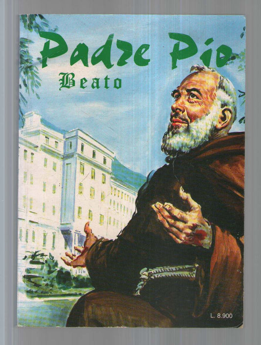 Padre Pio Beato - serie azzurra n° 1 - anno 1 - 1999